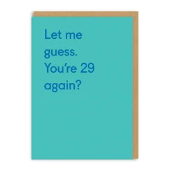 Twin Pines Birthday Cards*29 Again? Birthday Greeting Card