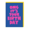 Ashkahn Birthday Cards*'s OMG It's Your Birthday Card | Ohh Deer