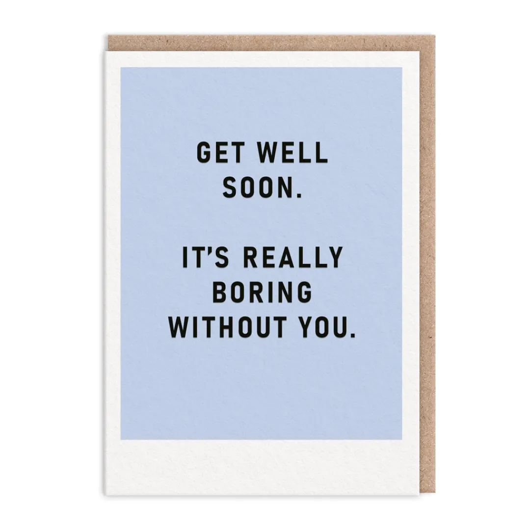 Ohh Deer Get Well Soon*Boring Without You Get Well Soon Card |
