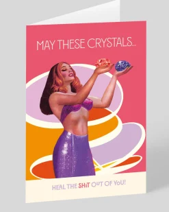 Offensive + Delightful Birthday|Thinking Of You*Crystals Heal The Shit Out Of You Greeting Card | Ohh Deer