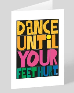 Rude Limited Birthday|Birthday Cards*Dance Until Your Feet Hurt Greeting Card | Ohh Deer