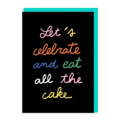 Mélanie Johnsson Birthday Cards*Eat All The Cake Birthday Greeting Card