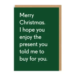 Twin Pines Christmas Cards*Enjoy The Present You Told Me To Buy | Christmas Card | Ohh Deer