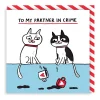 Gemma Correll Anniversary|Valentine's Day Cards*Partner in Crime Greeting Card