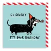Gemma Correll Birthday Cards*Go Shorty Square Birthday Card