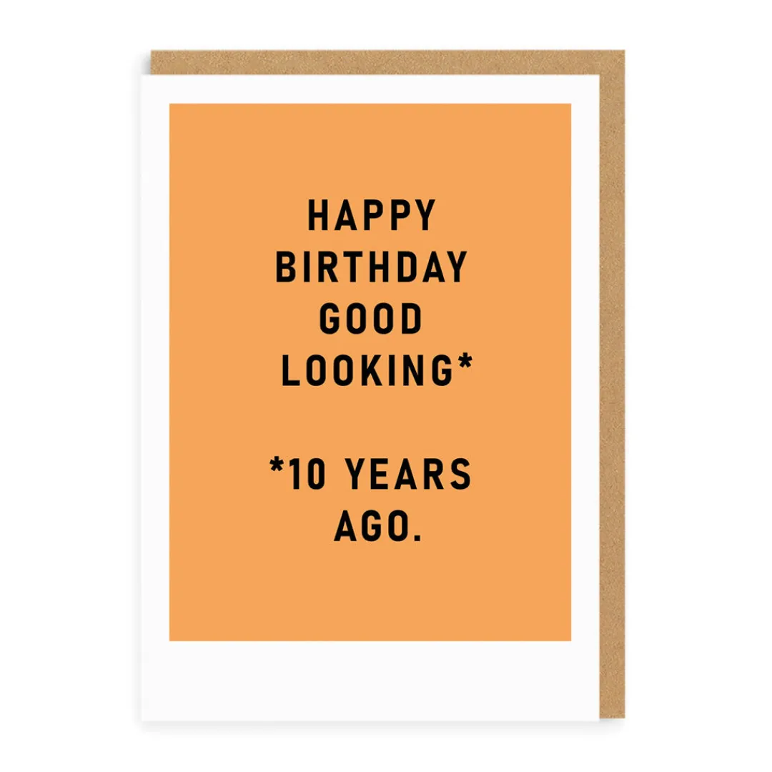 Barry Dunstall Birthday Cards*Good Looking Happy Birthday Card | Ohh Deer