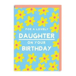 Mélanie Johnsson Birthday Cards*Happy Birthday Daughter Flowers