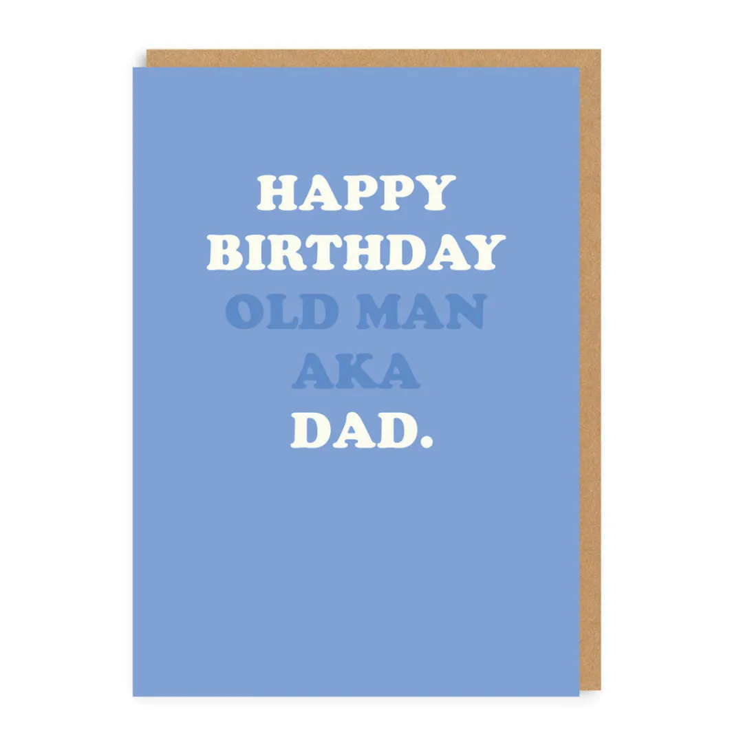 Ohh Deer Birthday Cards*Happy Birthday Old Man - AKA Dad Birthday Card |