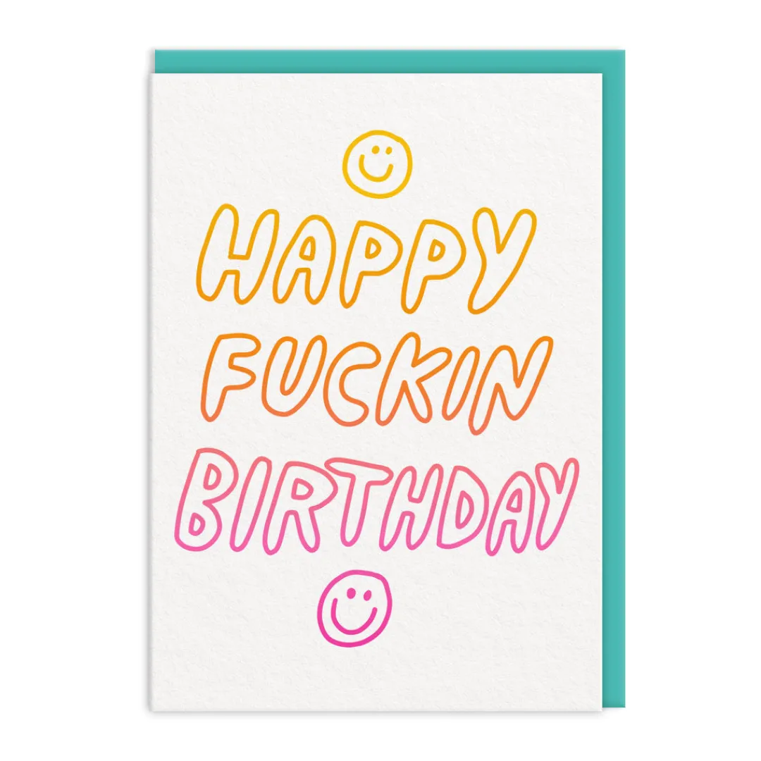 And Here We Are Birthday Cards*Happy Fuckin Birthday Card