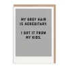 Ohh Deer Birthday Cards*Hereditary Grey Hair Greeting Card - Just Saying |