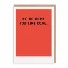 Ohh Deer Christmas Cards*Ho Ho Hope You Like Coal Greeting Card
