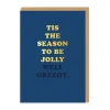 Ohh Deer Christmas Cards*Jolly well greedy Christmas Card |