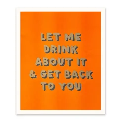 Ohh Deer Prints*Let Me Drink About It Riso Print (12x10)