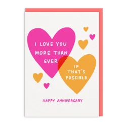 And Here We Are Anniversary*Love You More Than Ever Greeting Card