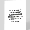 Huckleberry Letterpress Co. Birthday|Birthday Cards*Midlife Crisis Birthday Card | Ohh Deer