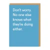 Twin Pines New Job*No One Else Knows What They're Doing Greeting Card