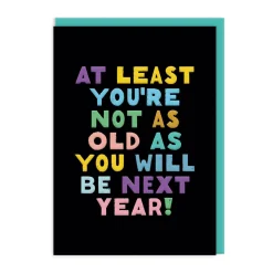Ohh Deer Birthday Cards*Not As Old As You Will Be Birthday Card |