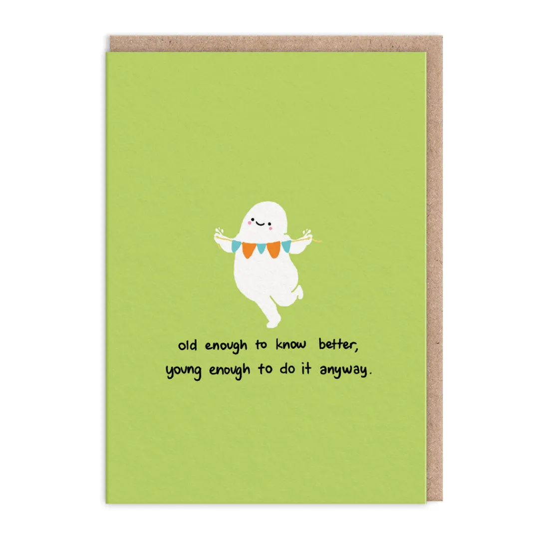 makingshit Birthday Cards*Old Enough Birthday Card