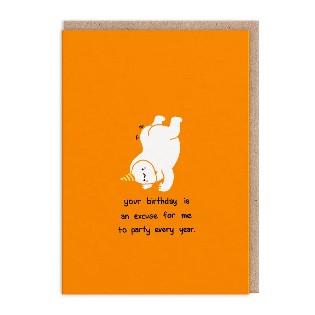 makingshit Birthday Cards*Party Every Year Greeting Card