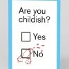 Kissmekwik Birthday|Anniversary*Personalised Are You Childish? Greeting Card | Ohh Deer
