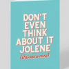 Poppy Jo Lumley Valentine's Day|Anniversary*Personalised Don’t Even Think About It Jolene Card | Ohh Deer