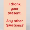 Barry Dunstall Birthday|Birthday Cards*Personalised I Drank Your Present Greeting Card | Ohh Deer