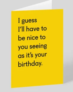 Twin Pines Birthday|Birthday Cards*Personalised I Guess I'll Have To Be Nice Birthday Card | Ohh Deer