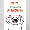 Gemma Correll Birthday|Mother's Day*Personalised Mum I Think You're Amazing! Greeting Card | Ohh Deer