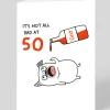 Gemma Correll Birthday|Birthday Cards*Personalised Not Bad At 50 Birthday Card | Just £3.50 | Ohh Deer