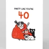 Gemma Correll Birthday|Birthday Cards*Personalised Party Like You're 40 Birthday Card | Just £3.50 | Ohh Deer