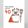 Gemma Correll Birthday|Birthday Cards*Personalised Still Looking Hot 40th Birthday Card | Ohh Deer