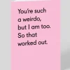 Twin Pines Birthday|Birthday Cards*Personalised Such a Weirdo Greeting Card | Ohh Deer