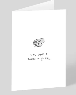 Paul Gandhi Birthday|Birthday Cards*Personalised You Are A F*cking Fossil Birthday Card | Ohh Deer