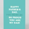 Ohh Deer Father's Day|Father's Day Cards*Personalised You Must Be So Proud You Are My Dad Father's Day Card |