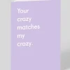 Twin Pines Mother's Day|Valentine's Day*Personalised Your Crazy Matches My Crazy Greeting Card | Ohh Deer