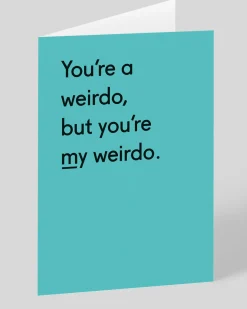 Twin Pines Valentine's Day|Anniversary*Personalised You're My Weirdo Greeting Card | Ohh Deer