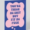 Betiobca Valentine's Day|Anniversary*Personalised Your'e Thick As Shit But Fit Greeting Card | Ohh Deer
