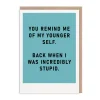 Ohh Deer Birthday Cards*Remind Me Of Myself Greeting Card - Just Saying |