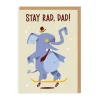Mei Støyva Father's Day Cards*Stay Rad Dad Greeting Card
