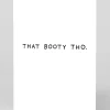 Ashkahn Valentine's Day|Anniversary*That Booty Tho Greeting Card | Ohh Deer