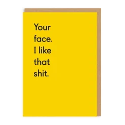 Twin Pines Anniversary|Valentine's Day Cards*Your Face. I Like That Shit. Greeting Card | Ohh Deer