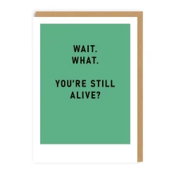 Ohh Deer Birthday Cards*You're Still Alive? Greeting Card |