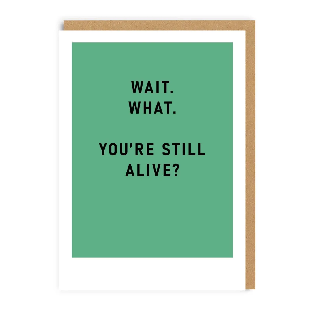 Ohh Deer Birthday Cards*You're Still Alive? Greeting Card |